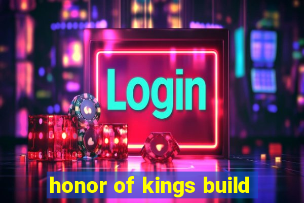 honor of kings build